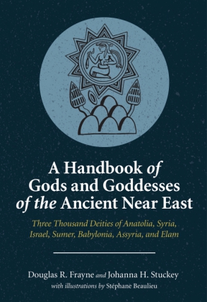 Cover for A Handbook of Gods and Goddesses of the Ancient Near East