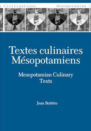 Cover image for Textes Culinaires Mesopotamiens: Mesopotamian Culinary Texts By Jean Bottéro