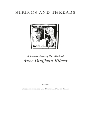 Cover image for Strings and Threads: A Celebration of the Work of Anne Draffkorn Kilmer Edited by Wolfgang Heimpel and Gabriella Szabo