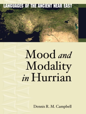 Cover image for Mood and Modality in Hurrian By Dennis Campbell