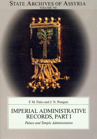 Cover image for Imperial Administrative Records, Part I: Palace and Temple Administration By Frederick M. Fales and J. N. Postgate