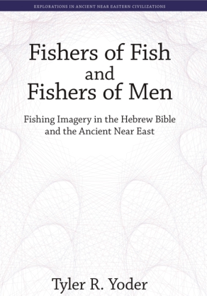 Fishers of Fish and Fishers of Men: Fishing Imagery in the Hebrew