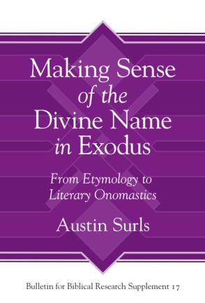 Cover for Making Sense of the Divine Name in the Book of Exodus