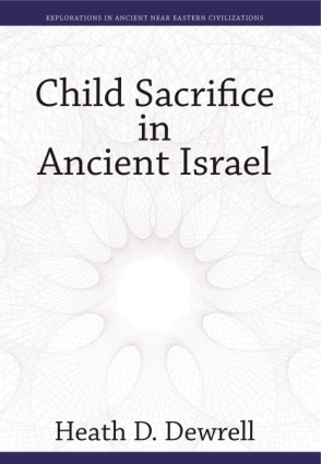 Child Sacrifice is an Ancient and Shameful Tradition