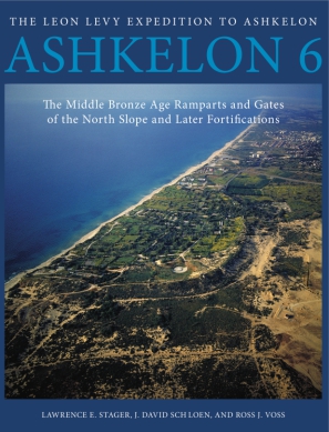 Cover image for Ashkelon 6: The Middle Bronze Age Ramparts and Gates of the North Slope and Later Fortifications By Lawrence E. Stager, J. David Schloen, and Ross J. Voss