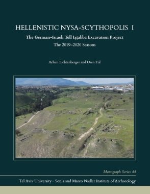 Cover image for Hellenistic Nysa-Scythopolis I: The German-Israeli Tell Iẓṭabba Excavation Project, the 2019–2020 Seasons By Achim Lichtenberger and Oren Tal