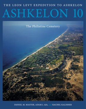 Cover image for Ashkelon 10: The Philistine Cemetery By Daniel M. Master, Adam J. Aja, and Rachel Kalisher