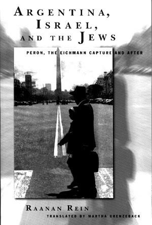 Cover for the book Argentina, Israel, and the Jews