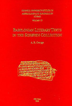 Cover image for CUSAS 10: Babylonian Literary Texts in the Schøyen Collection By Andrew R. George