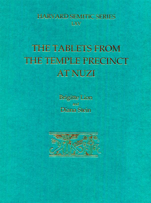 Cover image for The Tablets from the Temple Precinct at Nuzi By Brigitte Lion and Diana Stein