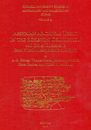 Cover image for CUSAS 34: Assyrian Archival Texts in the Schøyen Collection and Other Documents from North Mesopotamia and Syria By Andrew R. George, Thomas Hertel, Jaume Llop-Raduá, and Karen Radner