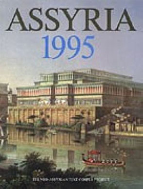 Cover image for Assyria 1995: Proceedings of the 10th Anniversary Symposium of the Neo-Assyrian Text Corpus Project, Helsinki, September 7 - 11, 1995 Edited by Simo Parpola and Robert Whiting
