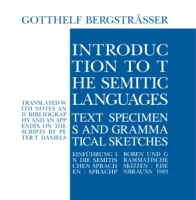 Cover image for Introduction to the Semitic Languages: Text Specimens and Grammatical Sketches By Gotthelf Bergsträsser and Translated by Peter Daniels