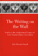 Cover image for The Writing on the Wall: Studies in the Architectural Context of Late Assyrian Palace Inscriptions By John Malcolm Russell
