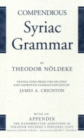 Cover image for Compendious Syriac Grammar By Theodor Nöldeke and Translated by James Crichton