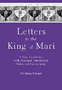 Cover image for Letters to the King of Mari: A New Translation, with Historical Introduction, Notes, and Commentary By Wolfgang Heimpel