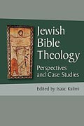 Cover image for Jewish Bible Theology: Perspectives and Case Studies Edited by Isaac Kalimi