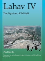 Cover for Lahav IV: The Figurines of Tell Halif