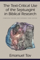 Cover image for The Text-Critical Use of the Septuagint in Biblical Research By Emanuel Tov