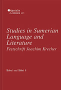 Cover image for Babel und Bibel 8: Studies in Sumerian Language and Literature: Festschrift Joachim Krecher Edited by Natalia Koslova, E. Vizirova, and Gabor Zólyomi