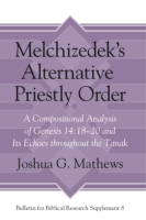 Cover for Melchizedek's Alternative Priestly Order
