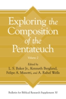 Cover for Exploring the Composition of the Pentateuch, Volume 2
