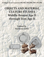 Cover image for Tel Miqne-Ekron 14/1: Objects and Material Culture Studies: Middle Bronze Age II Through Iron Age II Edited by Seymour (Sy) Gitin