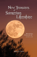Cover image for New Treasures of Sumerian Literature By Mark E. Cohen