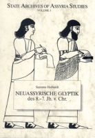 Cover image for Neuassyrische Glyptik 8.–7. Jh. v. Chr.: Unter besonderer Berucksichtigung der Siegelungen auf Tafeln und Tonverschlussen By Suzanne Herbordt