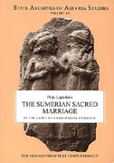 Cover image for The Sumerian Sacred Marriage in the Light of Comparative Evidence By Pirjo Lapinkivi