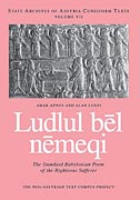 Cover image for Ludlul bēl Nēmeqi: The Standard Babylonian Poem of the Righteous Sufferer By Amar Annus and Alan Lenzi