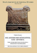 Cover image for Die assyrischen Königstitel und –epitheta: vom Anfang bis Tukulti-Ninurta I und seinen Nachfolgern By Vladimir Sazonov