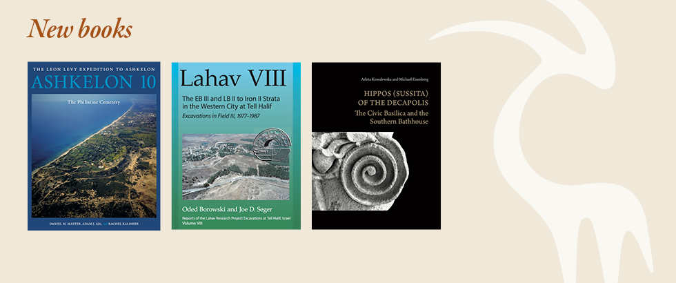 New books Hippos (Sussita) of the Decapolis, Ashkelon 10, and Lahav VIII