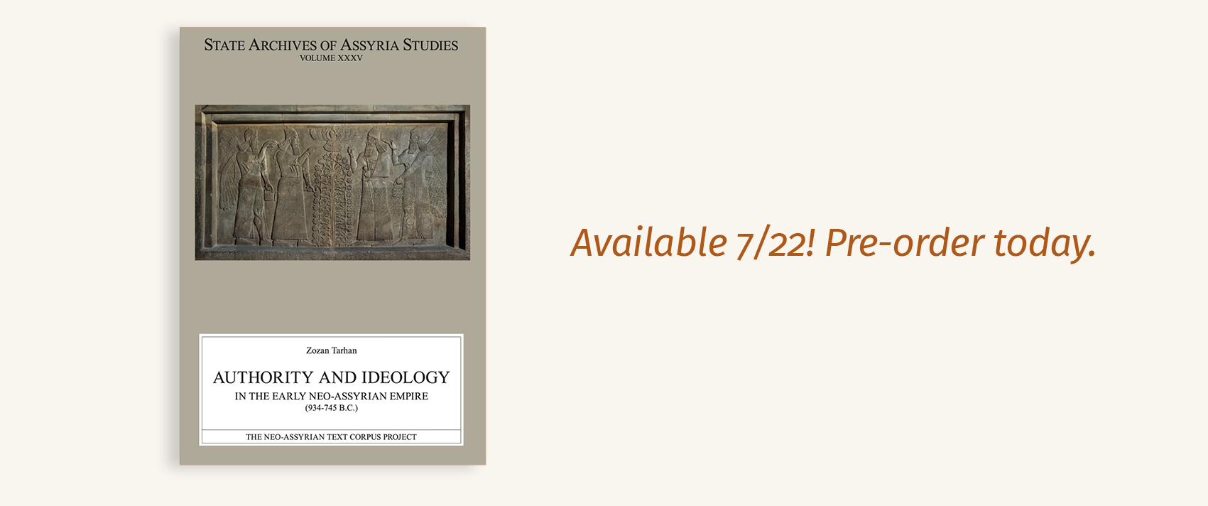 Now available! Authority and Ideology in the Early Neo-Assyrian Empire